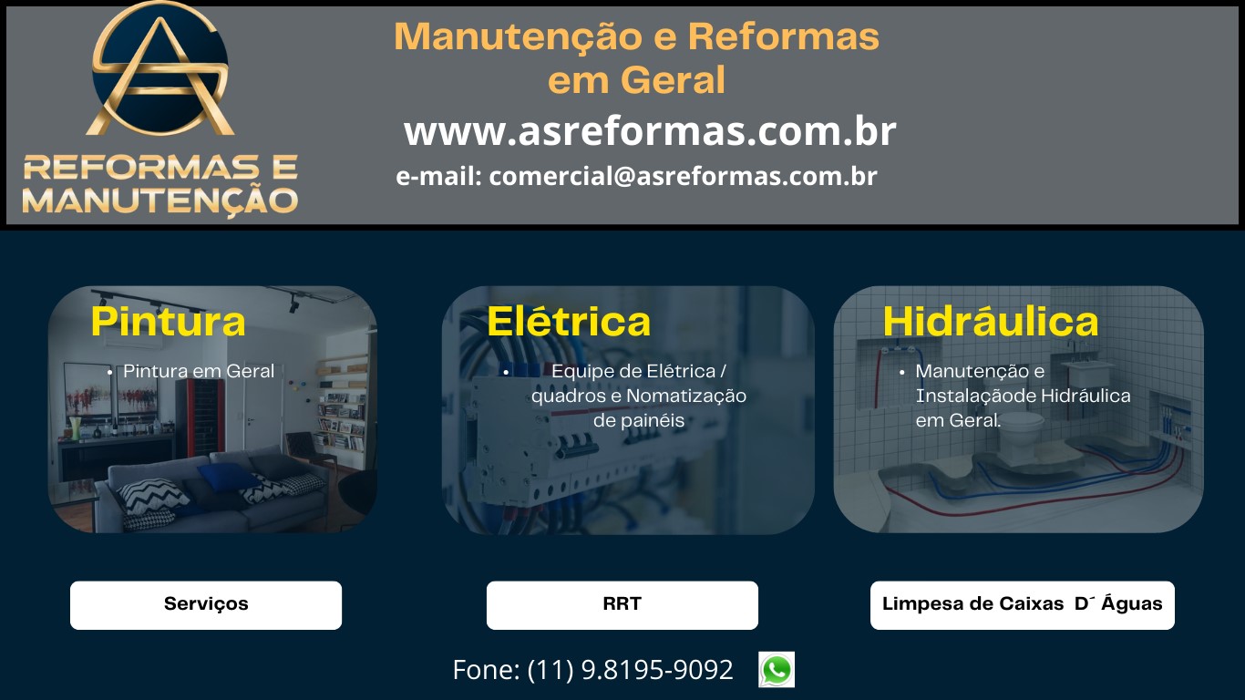 As Reformas e Manutenções